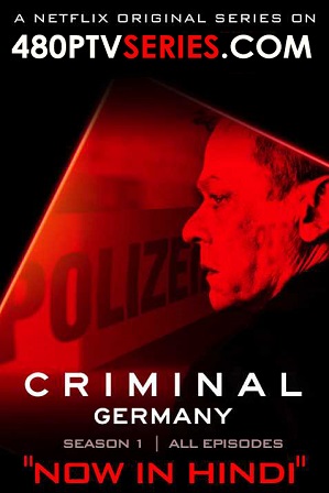 Watch Online Free Criminal: Germany Season 1 Full Hindi Dual Audio Download 480p 720p All Episodes