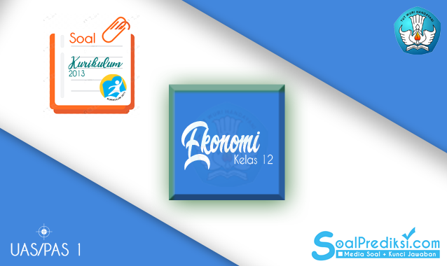 Jawaban Soal Ekonomi Kelas 12 Guru Ilmu Sosial