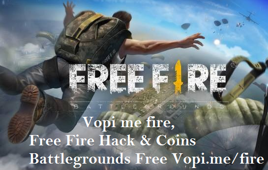 Vopi Me Fire Free Fire Hack Amp Coins Battlegrounds Free Vopi