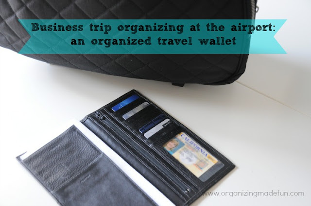 Business trip organizing at the airport: keep a travel wallet with you | OrganizingMadeFun.com