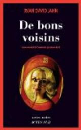 De bons voisins de Jahn Tête de femme ensanglantée