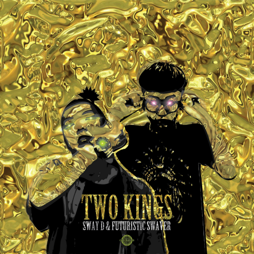 SWAY D – TWO KINGS – Single