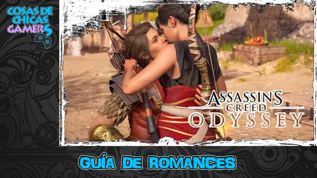 Guia de romances en Assassin's Creed Odyssey - Consigue todos los romances del juego