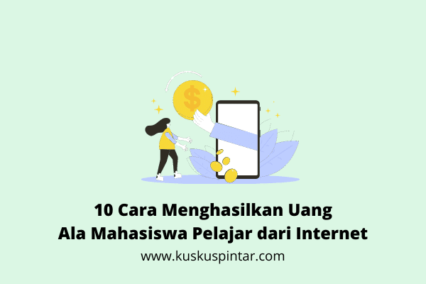 Cara Menghasilkan Uang Ala Mahasiswa