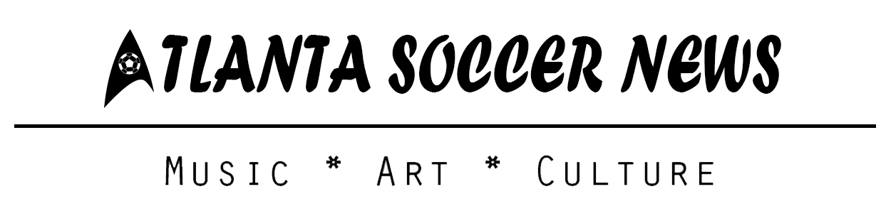 Atlanta Soccer News: Art, Music and Culture