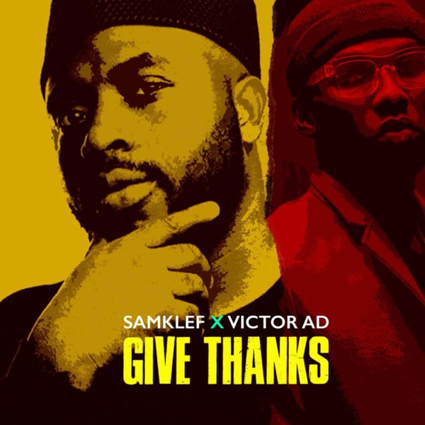 Samklef x Victor AD – Give Thanks