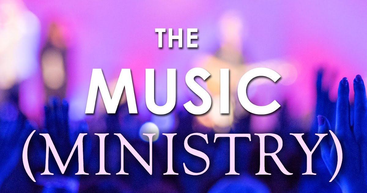 The Music (Ministry) Business The State of the Music (Ministry) Business