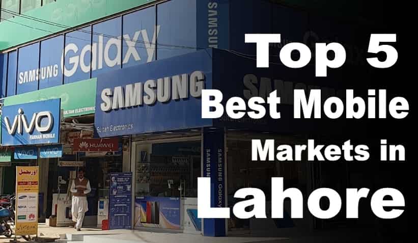 The best and biggest mobile and IT shops in Lahore with phone numbers