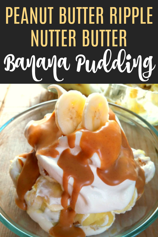 Peanut Butter Ripple Nutter Butter Banana Pudding! A banana pudding recipe made with Nutter Butter cookies, bananas, pudding and layers of peanut butter ripples! 