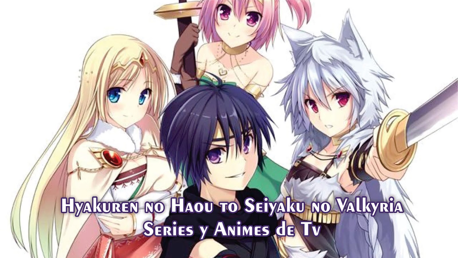 Hyakuren no Haou to Seiyaku no Valkyria - 12 / 12 - Sub Spanish