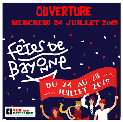 Les fêtes de Bayonne 2019 Mercredi 24 juillet Programme la journée d'ouverture