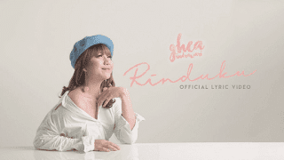 Lirik Lagu Ghea Indrawari - Rinduku