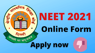 Neet online form,neet 2021, neet online form kaise bhare, neet registration last date 2021