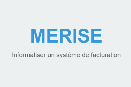MERISE : Informatiser son système de facturation (MCD)
