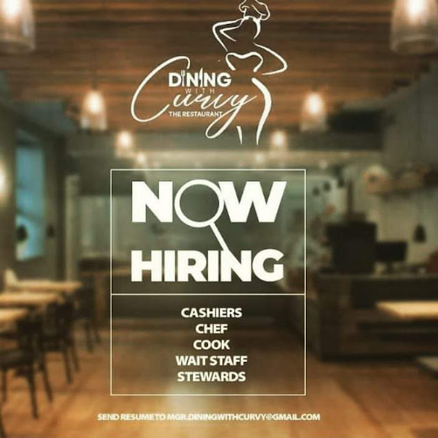 Dining with Curvy The Restaurant Now Hiring Cashiers, Cook, Wait Staff