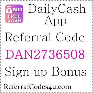 Daily Cash App Referral Code, Invite Code, Sign Up Bonus and Reviews 2023-2024
