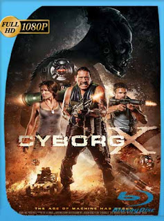 Cyborg X (2016) HD [1080p] Latino [GoogleDrive] SXGO