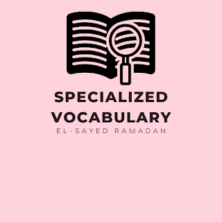 Specialized Vocabulary