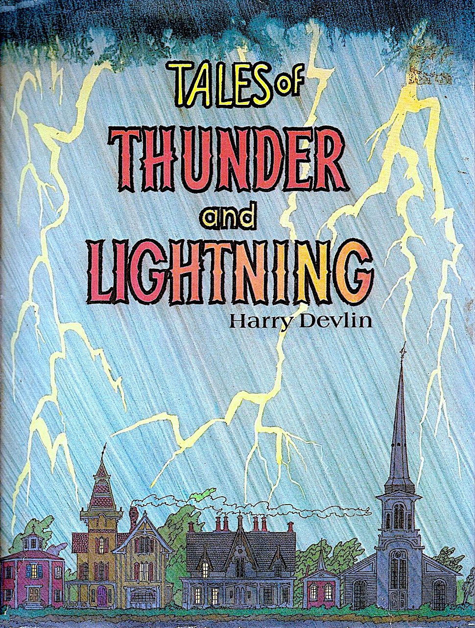 Harry Devlin 1975 Tales of thunder and lightning by Harry Devlin 1975