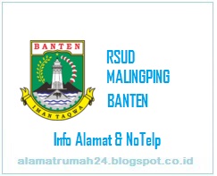 Alamat-Rumah-Sakit-Umum-Daerah-Malingping-Provinsi-Banten-Nomor-Teleponnya-Berapa