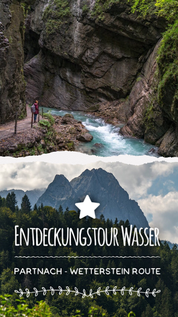 Entdeckungstour Wasser Partnach - Wetterstein Route  Wandern Garmisch-Partenkirchen 22