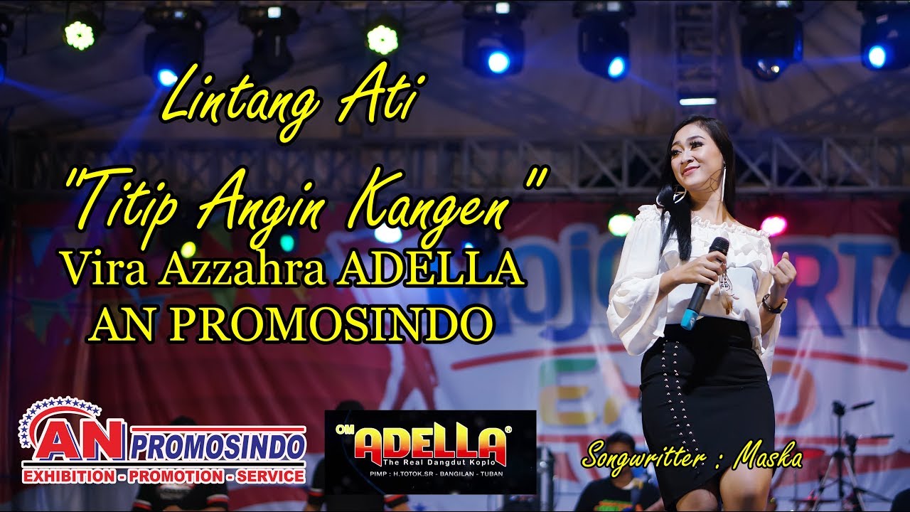 Lintang Ati Vira Azzahra OM Adella 2019 Koplosip