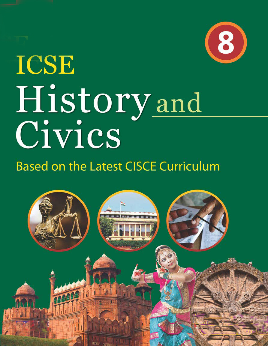 Class 8 History and Civics ICSE Solutions
