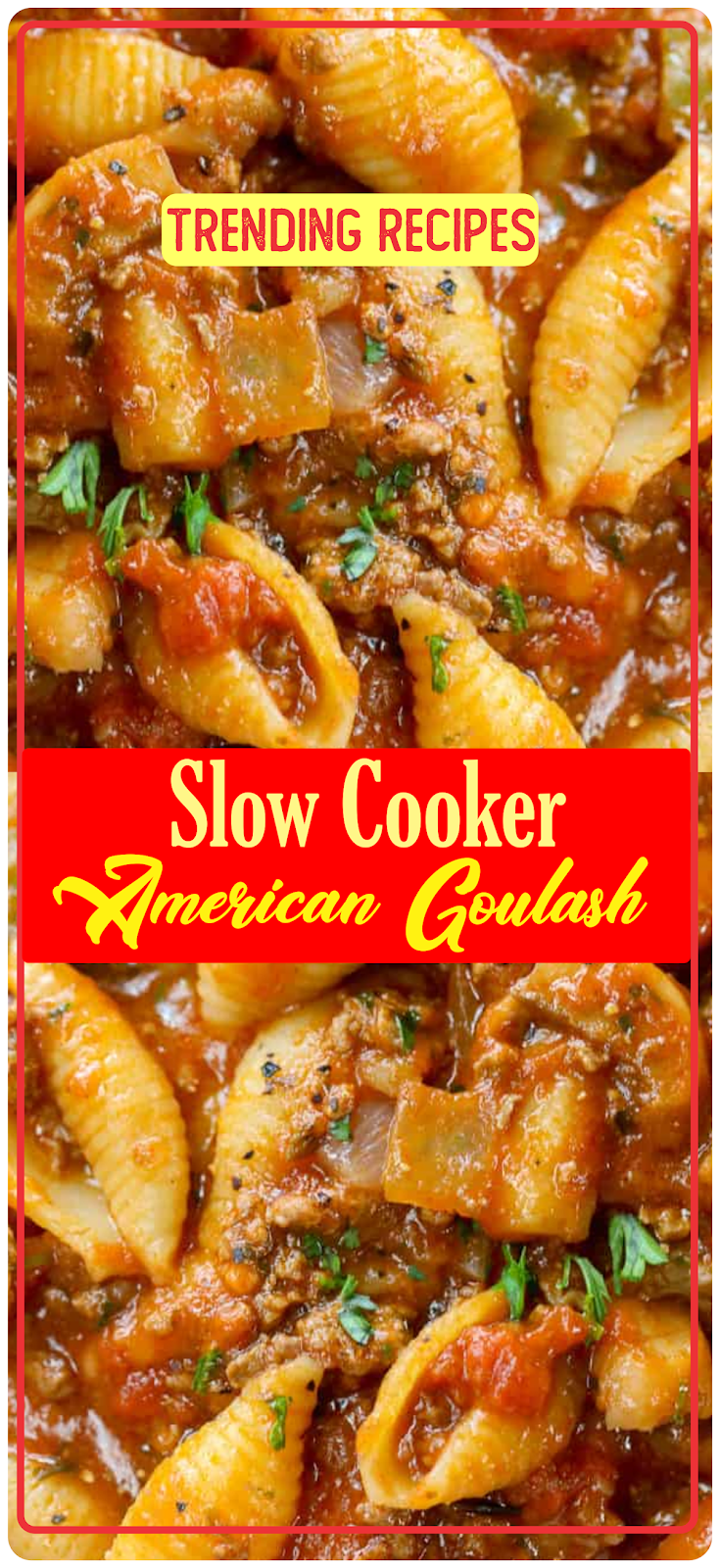 Slow Cooker American Goulash | Show You Recipes