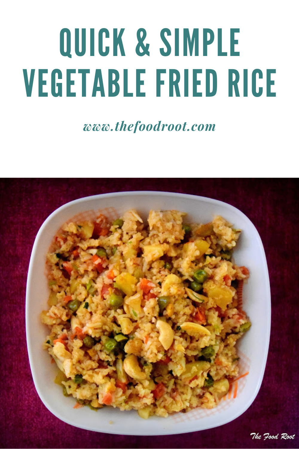 The Food Root: VEGETABLE FRIED-RICE