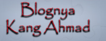 Blog Kang Ahmad