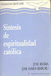 Síntesis de espiritualidad católica