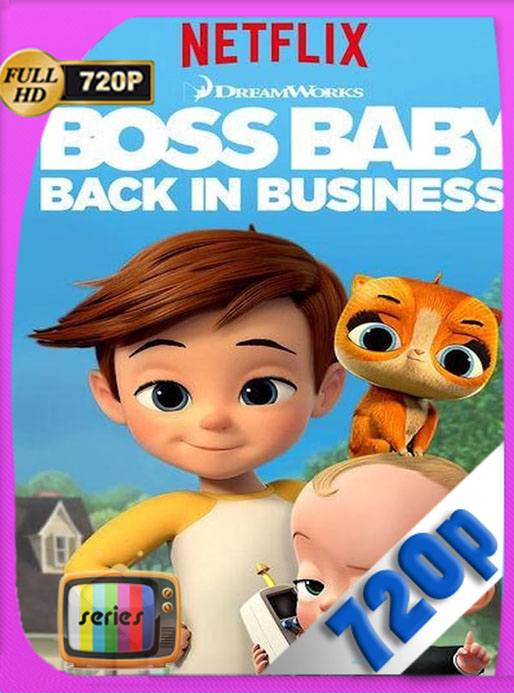 Un Jefe en Pañales De Vuelta a los Negocios ( The Boss Baby: Back in Business) Temporada 4 HD 720p Latino  [Google Drive] Tomyly
