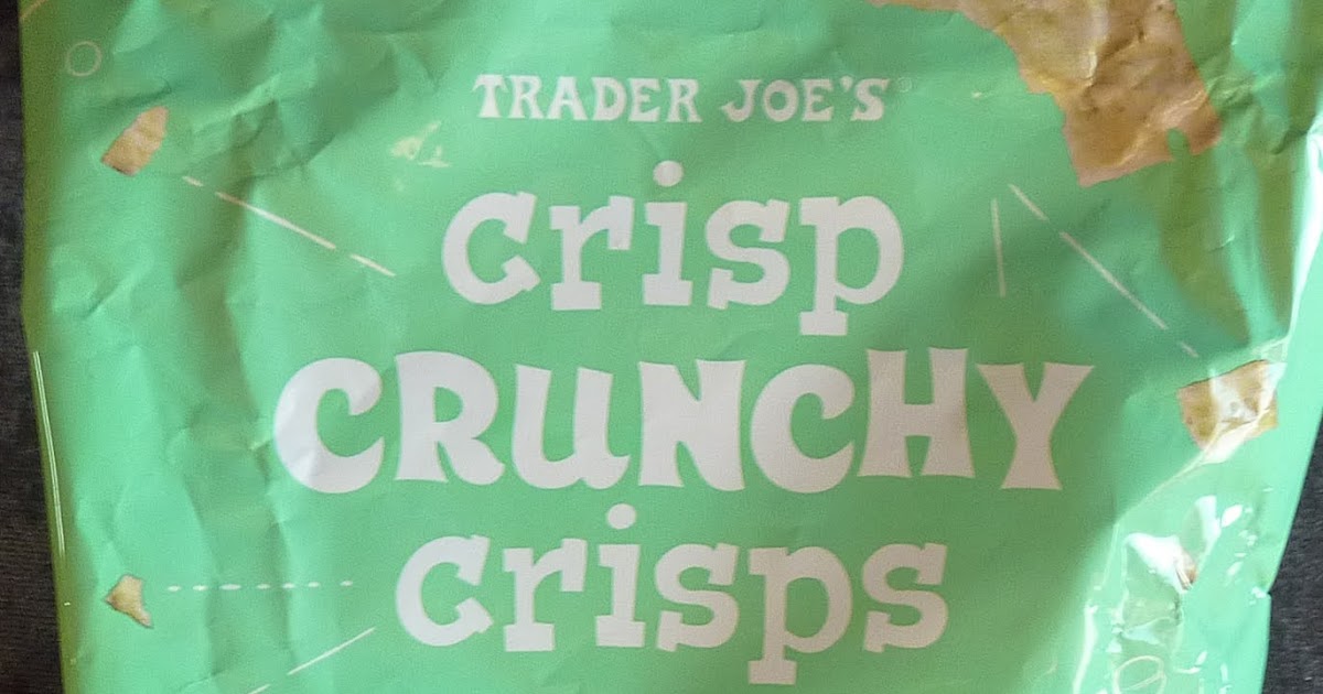 What's Good at Trader Joe's? Trader Joe's Crisp Crunchy Crisps