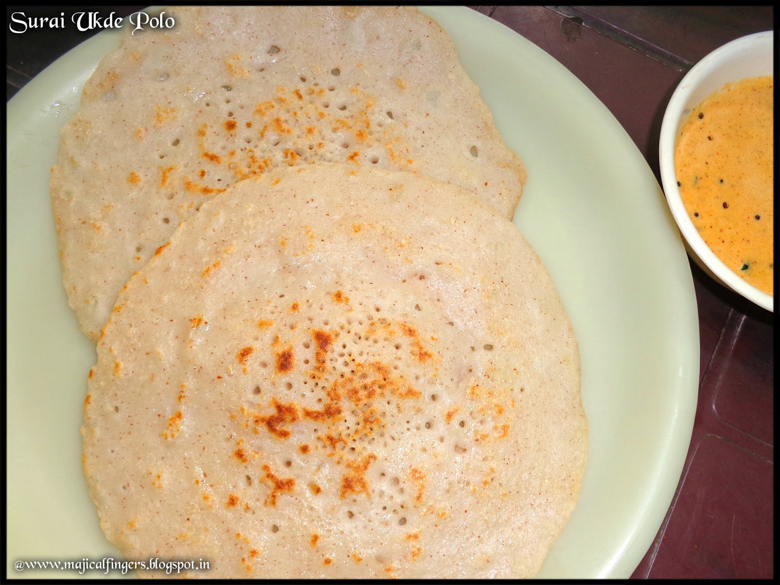 Surai Ukde Polo / White & Parboiled Rice Dosa