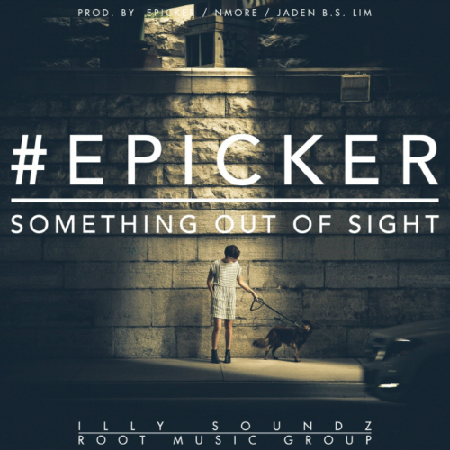 Epicker – Something Out Of Sight – EP
