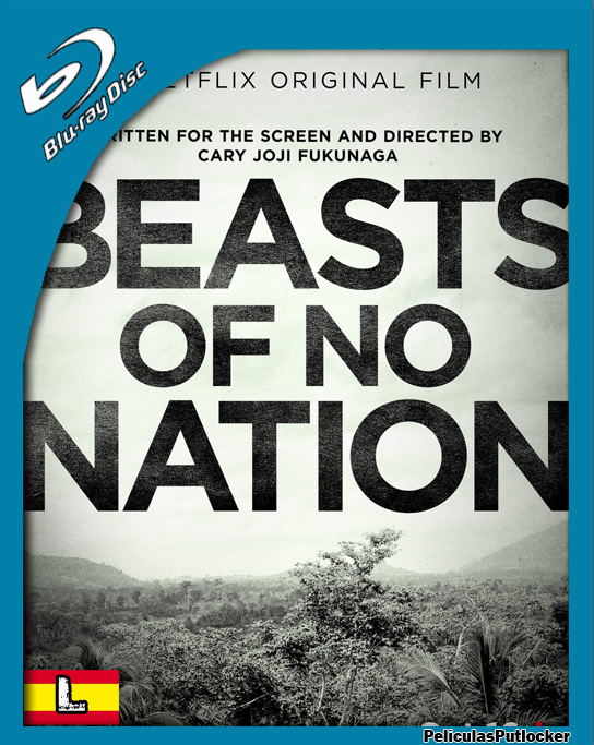 Beasts of No Nation [BrRip 720p][Latino][MG-1F-UP-HF] 