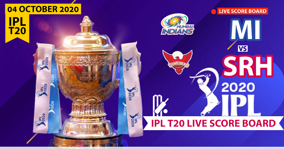IPL 2020 live score Match 17 MI Vs SRH October 04 1530 IPL T20