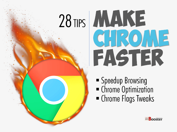 how to make chrome faster: How to make google chrome faster on windows 10? Making chrome faster is easy now. You can easily increase chrome browsing speed with chrome flags. Check out 28 easy ways to boost faster surfing on Google chrome. You can speed up chrome downloading and surfing, by removing unwanted extensions, installing faster chrome extension, tweaking enabling chrome flags, cleanup tool, and more. If your chrome is slow and sluggish then learn how chrome flags speed up browsing. Know to speed up chrome browser up to 5 times faster. Optimize Google Chrome for a better browsing experience. Learn ways to fix chrome freezing and to increase the speed for loading pages while surfing the net and make your slow web browser faster than before.