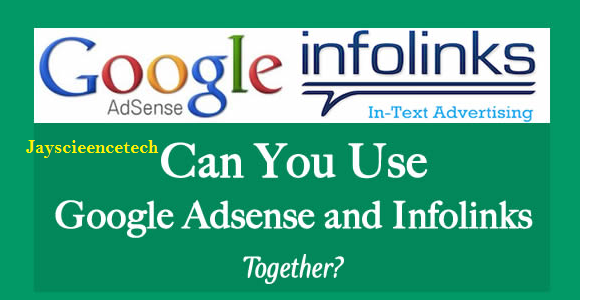 Adsense dan Infolinks: Mengoptimalkan Pendapatan dari Satu Situs Web