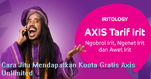 Cara Mendapatkan Kuota Gratis Axis Unlimited Terbaru