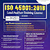ISO 45001:2018 Lead Auditor Course in world’s No.1 HSE Training Institute – Green World Group