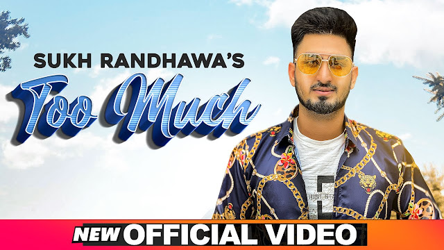 Too Much Lyrics | Sukh Randhawa Ft Ranjit Oye | Latest Punjabi Songs 2020 | Speed Records Lyrics Planet