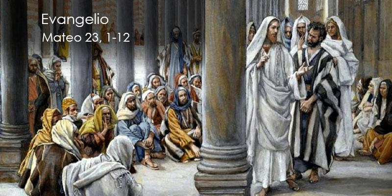 Miradas Al Cielo REFLEXI N DEL EVANGELIO SEG N SAN MATEO 23 1 12 mateo-16-27-rv1960-porque-el-hijo-del-hombre-vendr-en-la-gloria-de