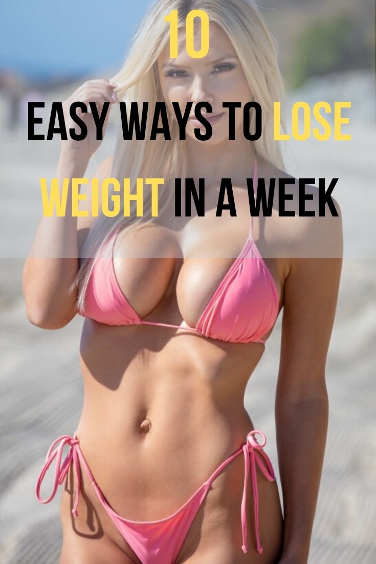 How To Lose Weight 30 day diet plan: 10 Easy Ways To Lose Weight In A Week