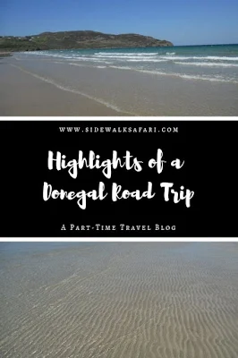 Highlights of a County Donegal Road Trip in Ireland