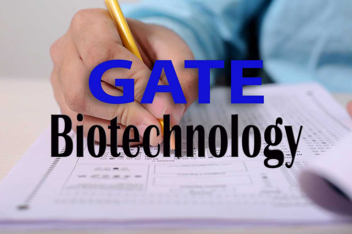 GATE Exam For Biotechnology Students