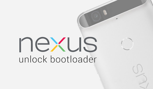 How To Unlock Bootloader Nexus Devices 6P/5X/6/5/4/7/9//10