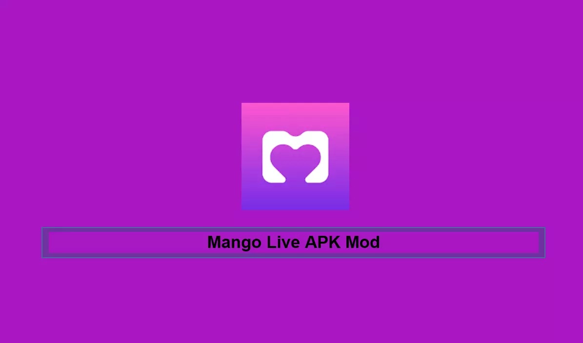 Mango Live Unlock Room Apk