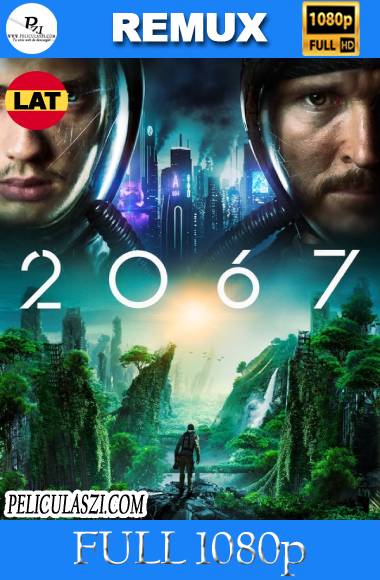 2067 (2020) Full HD REMUX & BRRip 1080p Dual-Latino