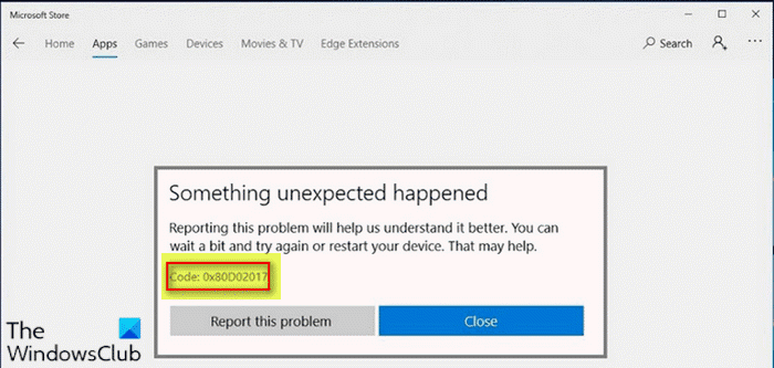 Erreur Microsoft Store 0x80D02017